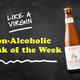 Product shot of two Aurora Hops bottles beside "Non-Alcoholic Drink of the Week" sign